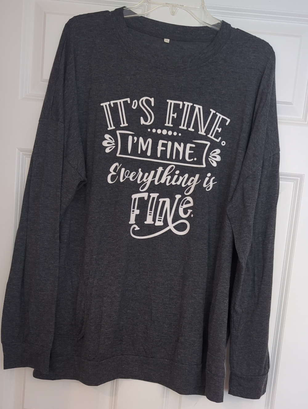 Women's/Unisex Dark Gray Long Sleeve Graphic Shirt - "It's Fine"